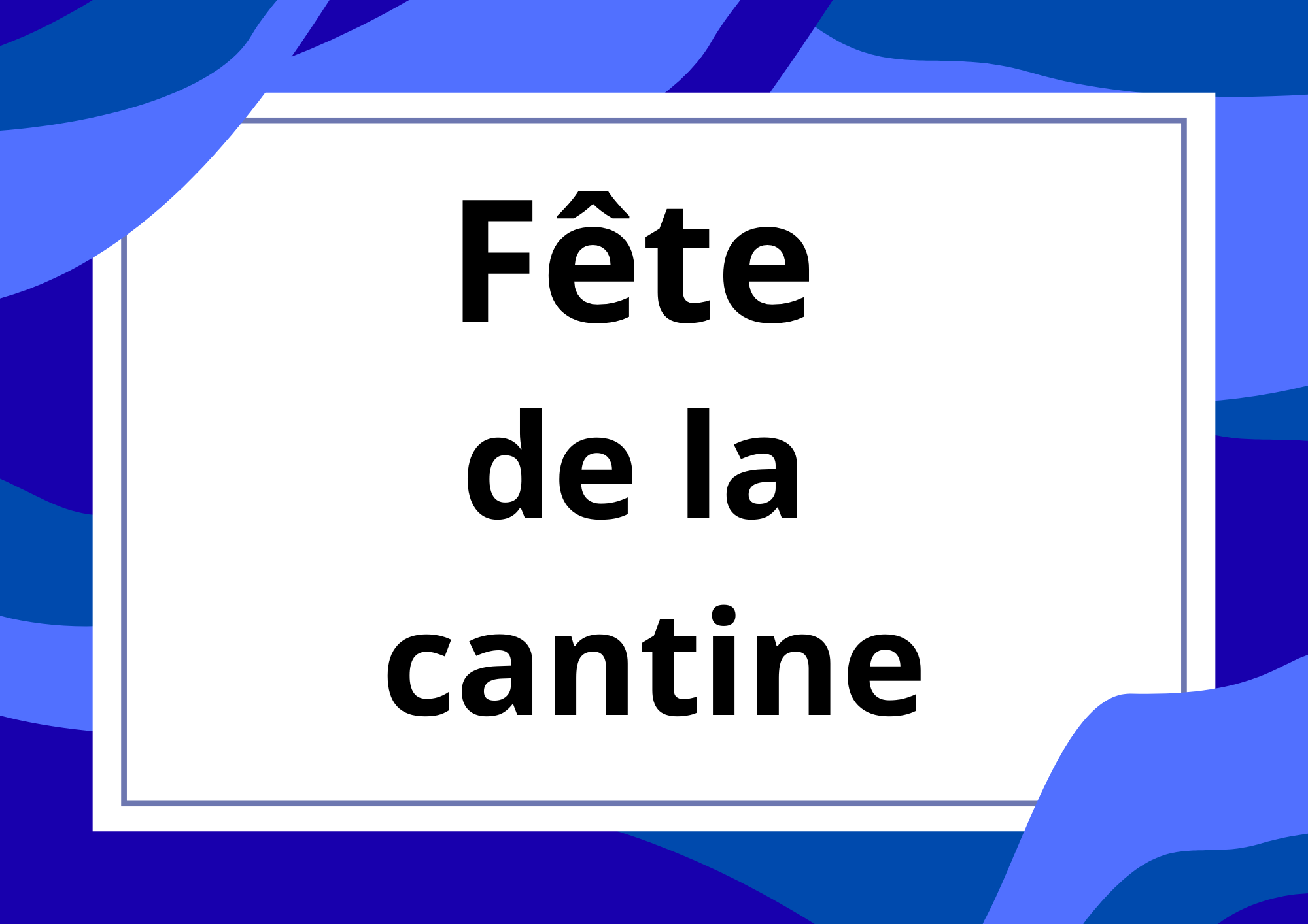 Fête de la cantine