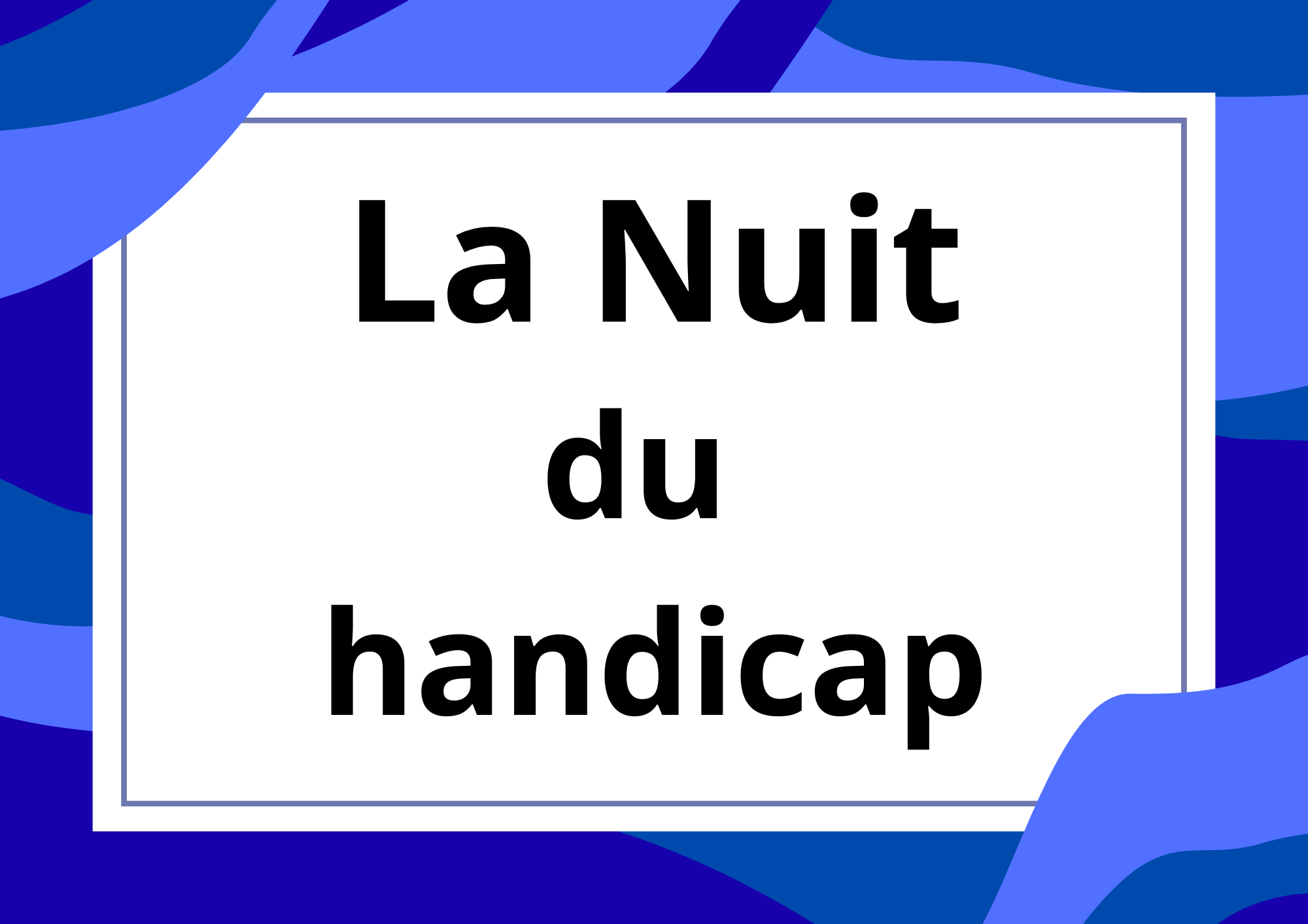 La Nuit du handicap